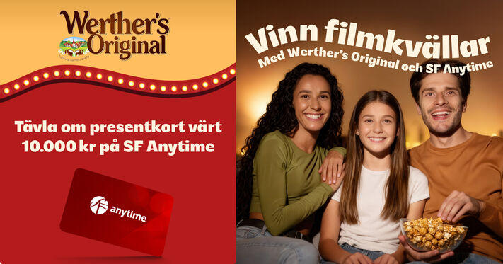 Var med och t&auml;vla &ndash; vinn filmkv&auml;llar med Werther&rsquo;s Original och SF Anytime!